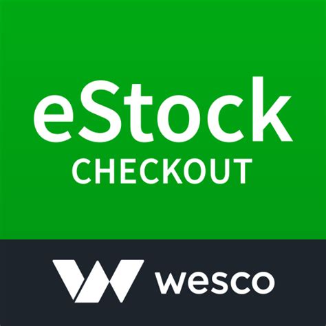 Wesco Estock Checkout Apps On Google Play