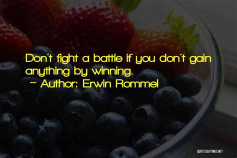 Erwin Rommel Famous Quotes & Sayings