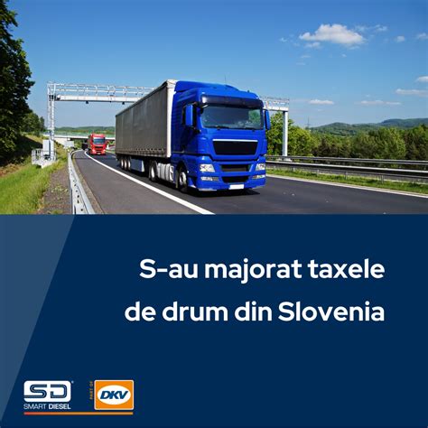 S Au Majorat Taxele De Drum Din Slovenia Smart Info