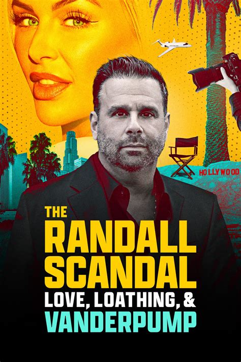 The Randall Scandal: Love, Loathing, and Vanderpump (2023)