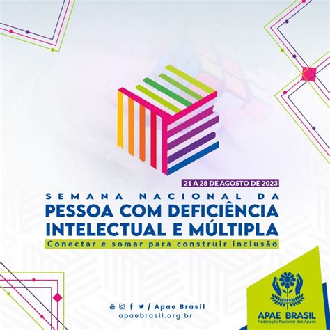 Apae Brasil Divulga O Tema Da Semana Nacional Da Pessoa