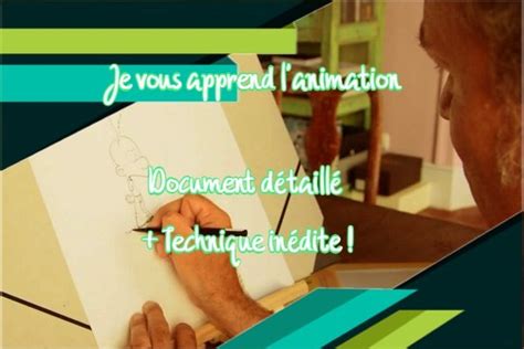 Je Vais Vous Donner Un Document Qui Explique Les Bases De L Animation