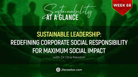 Sustainable Leadership: Redefining Corporate Social Responsibility for ...