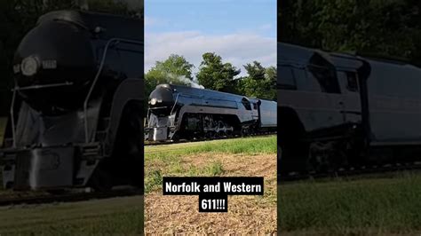 Norfolk And Western 611 Railfan Train Trainvideo Trainvideos 611 Railfanning Youtube