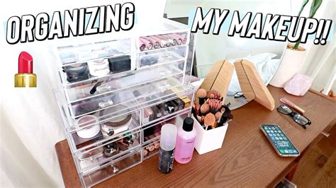 Organizing My Makeup Youtube