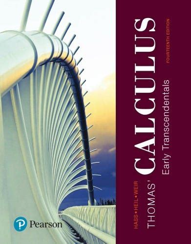 Thomas Calculus Early Transcendentals 14th Edition By Joel Hass