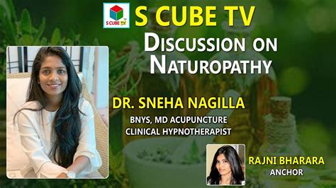 Discussion On Naturopathy Dr Sneha Nagilla Cinical Hypnotherapist