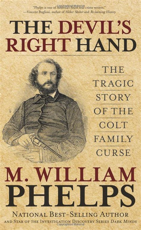 The Devil’s Right Hand M William Phelps