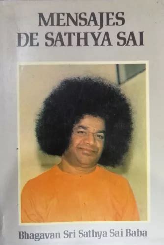 Mensajes De Sathya Sai Bhagavan Sri Sathya Sai Baba Mercadolibre