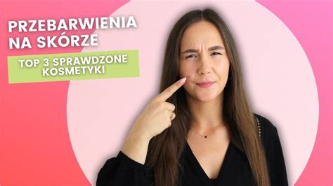 Przebarwienia Po Tr Dziku Jak Si Ich Pozby Top Sprawdzone