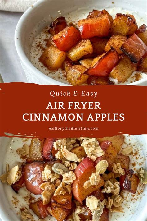 Easy Air Fryer Apples With Cinnamon Quick Recipe Mallory The Dietitian Desserts