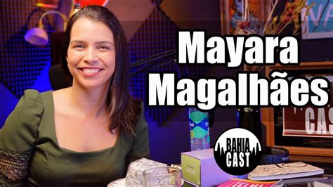 Mayara Magalh Es No Bahiacast Youtube