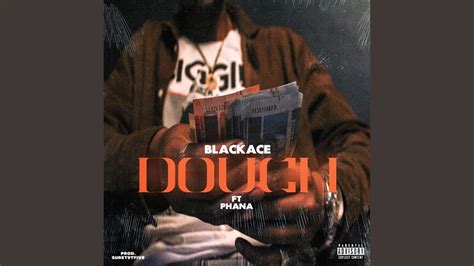 Dough Feat Phana Youtube