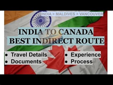 India To Canada Indirect Route Travel Via Third Country Canada