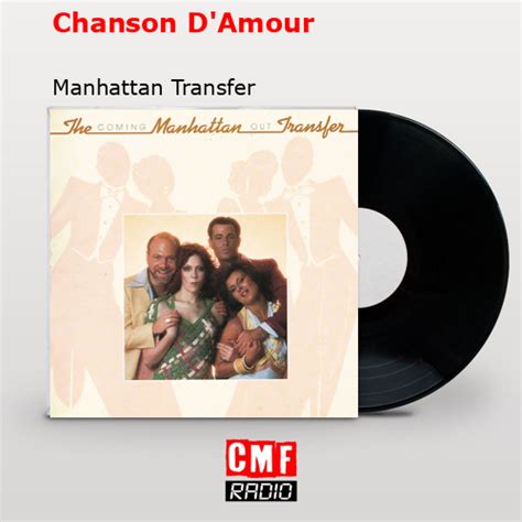 La Historia Y El Significado De La Canci N Chanson D Amour Manhattan