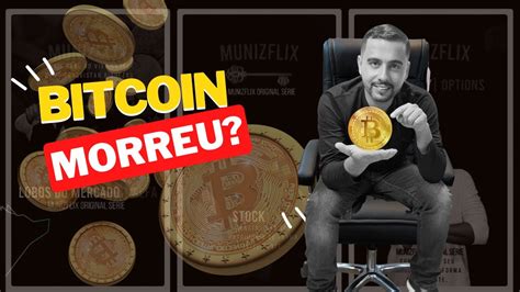 Bitcoin Morreu Youtube