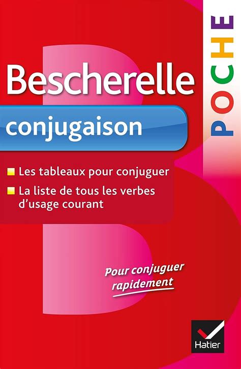 Bescherelle poche Conjugaison L essentiel de la conjugaison française