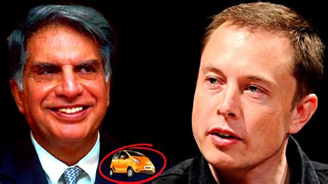 Elon Musk On Ratan Tata Former Chairman Of Tata Group 2 300 Sedan And