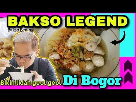 BAKSO PAK KUMIS TAJUR BOGOR Bakso Legend Yang Rasanya Wow Banget