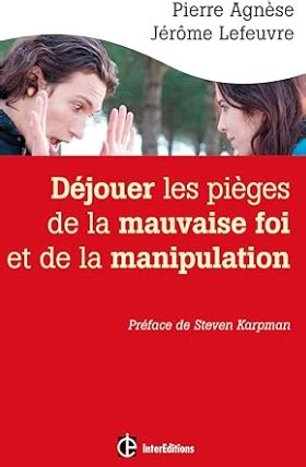 Comment Faire Face La Mauvaise Foi En Couple En Famille Au Travail