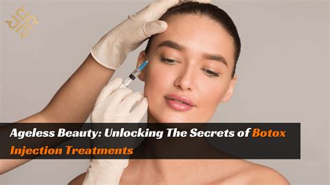 Unlocking The Secrets Of Botox Injection Treatments