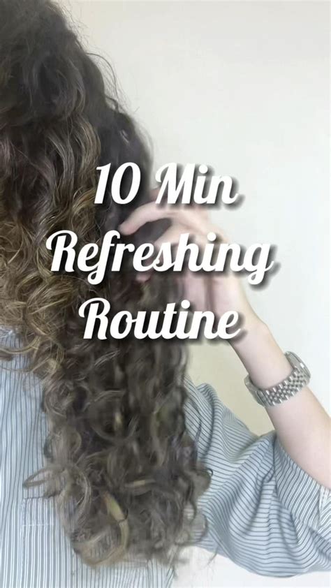 Minute Refreshing Routine Curly Hair Styles Curly Hair Tips