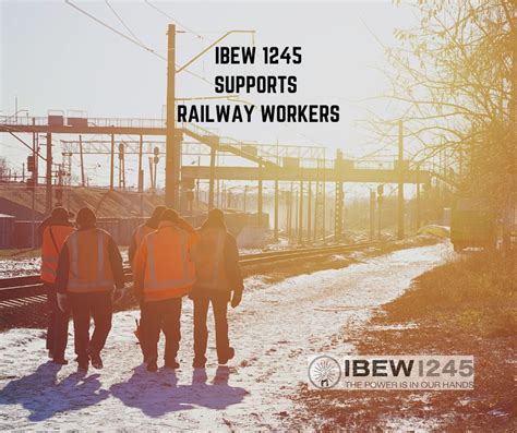 IBEW 1245 Supports Railway Workers