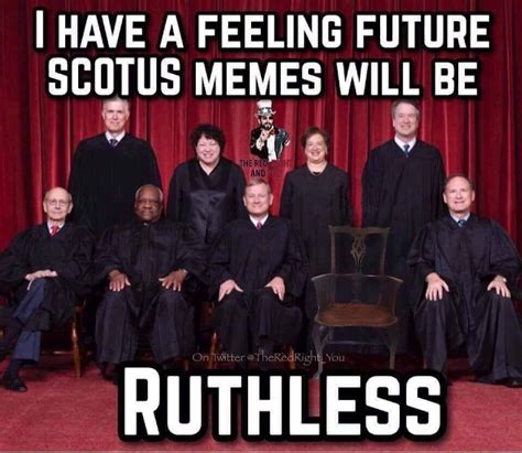 The New Scotus Memes Are Getting Quite Ruthless