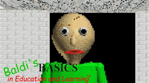 Baldi Is A Terrible Teacher Baldis Basics Youtube