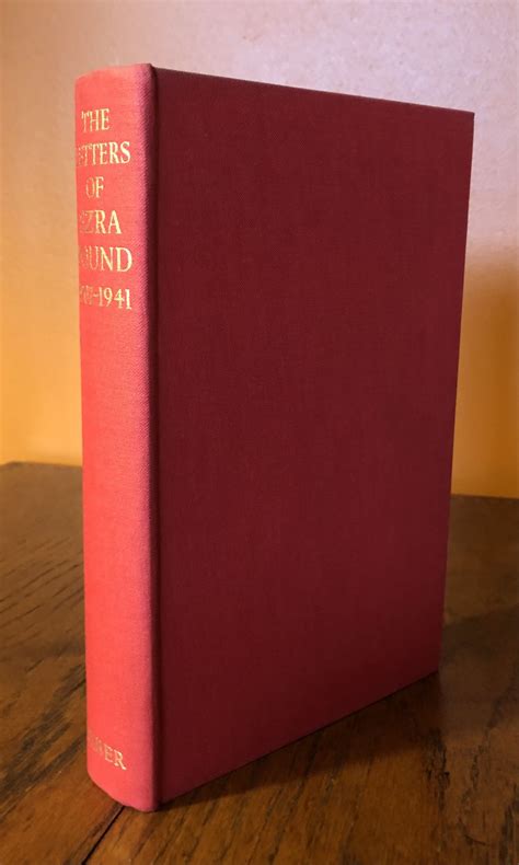 The Letters Of Ezra Pound 1907 1941 Edited By Dd Paige By Pound