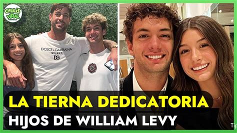 La TIERNA DEDICATORIA De LOS HIJOS De William Levy Que Han Conmovido Al