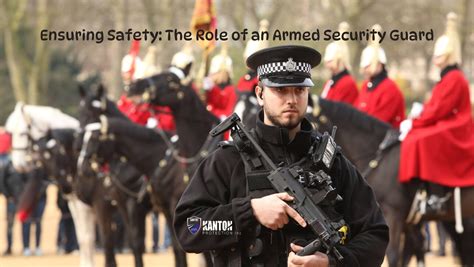 The Role Of An Armed Security Guard Kanton Protection