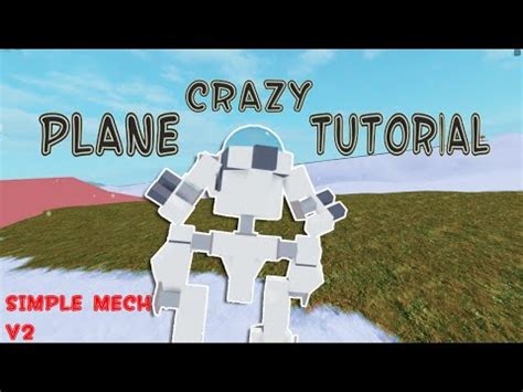 Roblox Plane Crazy Simple Mech V Tutorial Easy Small Mech Youtube