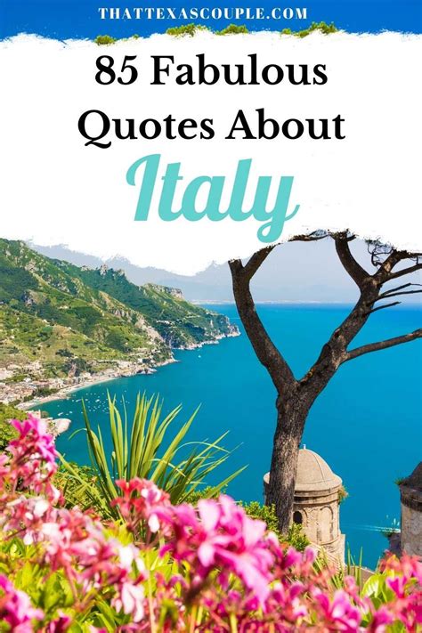 Quotes About Italy To Inspire Your Wanderlust Italy Quotes Italy