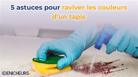 Astuces Pour Raviver Les Couleurs Dun Tapis Youtube