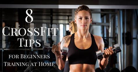 8 Crossfit Tips For Beginners Training At Home