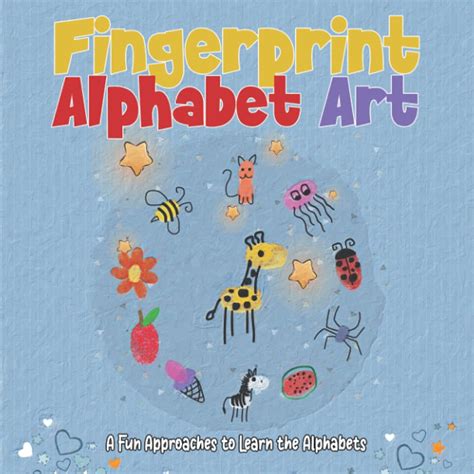 Fingerprint Alphabet Art: A Fun & Engaging Children's Picture Book ...