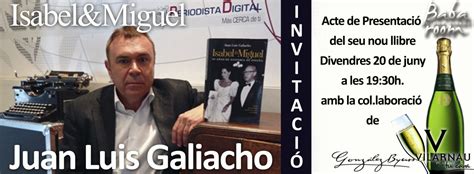 Juan Luis Galiacho Presenta Su Libro Isabel Y Miguel En Lleida La