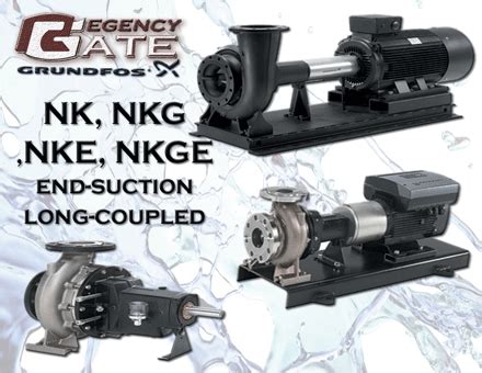 Nk Nkg Nke Nkge End Suction Long Coupled Pumps Regency Gate