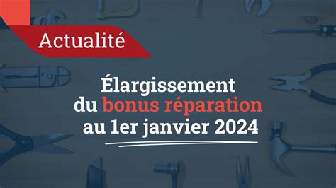 Le Nouveau Bonus R Paration En Comment A Marche Et Pourquoi En