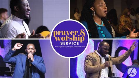 Prayer And Worship Service Youtube