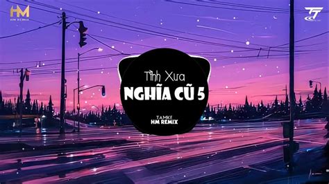 T Nh X A Ngh A C Hm Remix Tamke Nh C Tr Edm Chill G Y Nghi N