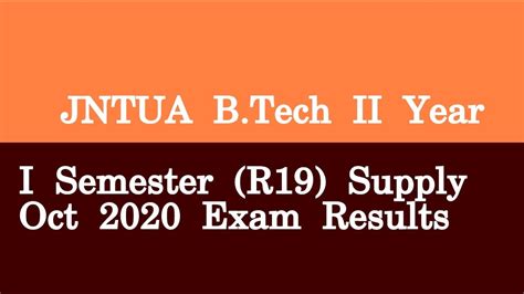 JNTUA B Tech II Year I Semester R19 Supply Oct 2020 Exam Results YouTube