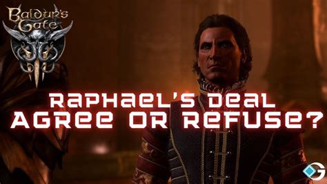 Baldur S Gate 3 BG3 Raphaels Deal Agree Or Refuse GameRiv