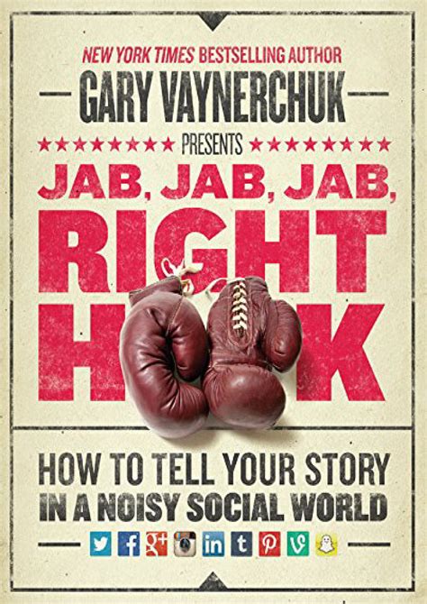 Alicia Doownload Jab Jab Jab Right Hook How To Tell Your Story In A