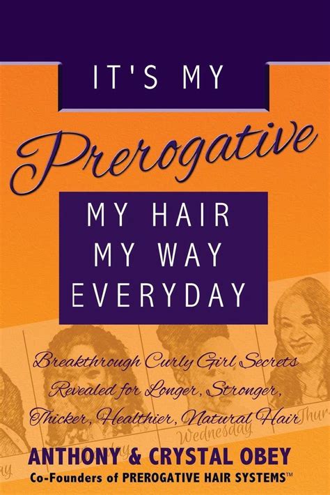 It's My Prerogative: My Hair, My Way, Everyday : Breakthrough Curly ...