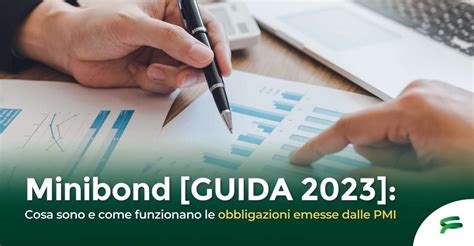 Minibond Guida Cosa Sono E Come Funzionano Le Obbligazioni