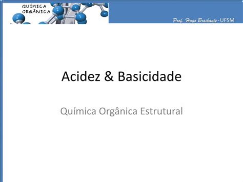 Pdf Acidez And Basicidade Ufsmcoralufsmbrquimicaorganicaimages