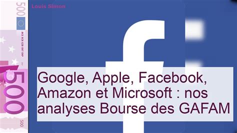 Gafam Notre Analyse Bourse Des G Ants De La Tech Am Ricaine Youtube