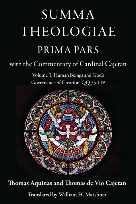 Summa Theologiae Prima Pars With The Commentary Of Cardinal Cajetan